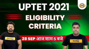 UPTET 2021 || ELIGIBILITY CRITERIA || BY EXAMPUR || LIVE @5 PM