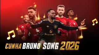 Cunha Bruno Luke Shaw Song 2026