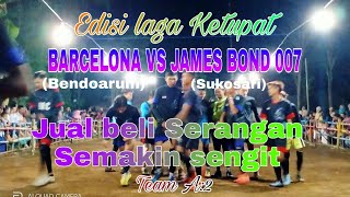 Laga Ketupat (Tellas lontong)/// Barcelona vs James Bond 007 // Team A:2 screenshot 2