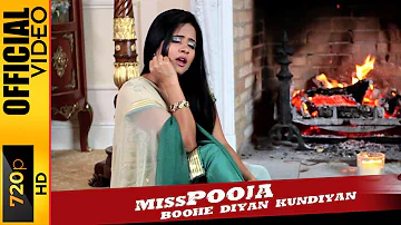 BOOHE DIYAN KUNDIYAN  - MISS POOJA - OFFICIAL VIDEO (2011)