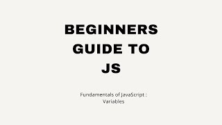 Unlocking the Power of Variables in JavaScript: A Beginner's Guide