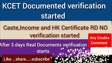 KCET 22 Document verification|Caste/income ,HK certificate RD verification started|tally or no tally