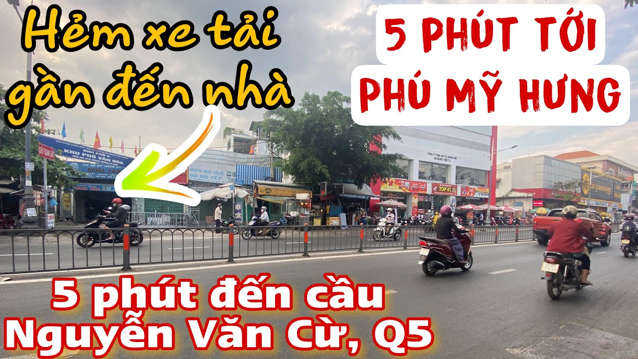 Bán nhà gần cầu Nguyễn Văn Cừ Q5, SHR, kdc Trung Sơn,... - youtube