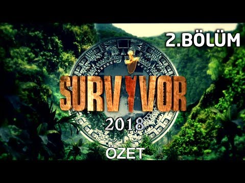 Survivor 2018 | 2.Bölüm Özeti