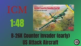 ICM B-26K Counter Invader (early) 1:48