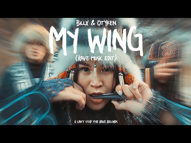 Billx & Otyken - My wing (Rave music edit) class=