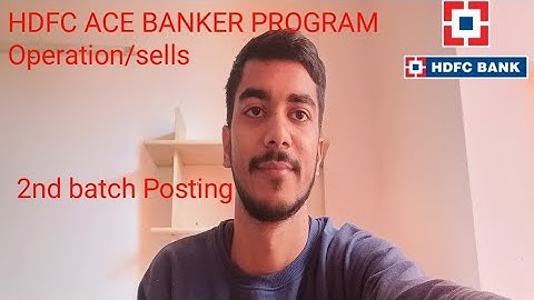 Hdfc 2nd batch Posting|| 1st day experience in branch Hdfc Ace BANKER program|| niit University