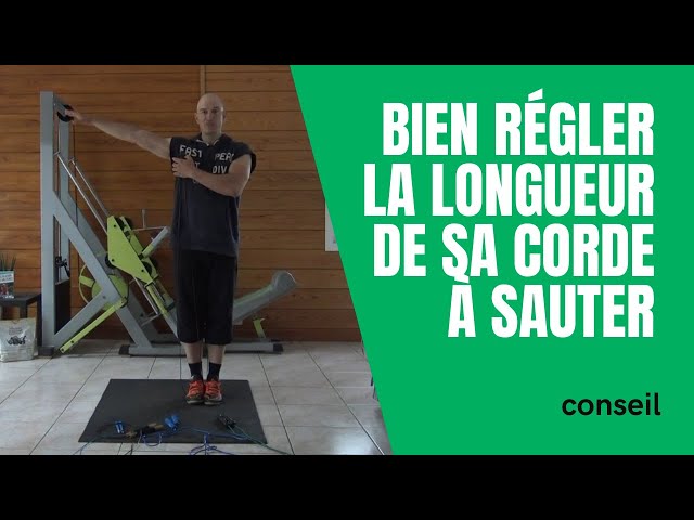 Quelle doit être la longueur de votre corde à sauter ?