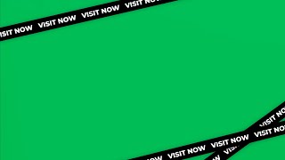 Green Screen Visit Now Banner Animation | 4K | Global Kreators