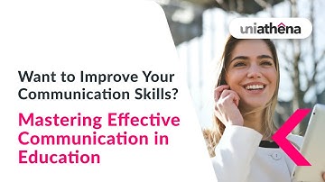 Want to improve your Communication Skills? | Mastering Effective Communication in Education