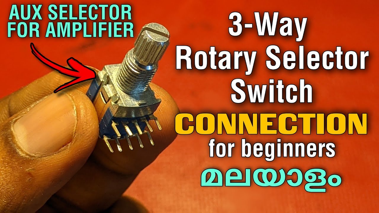 3Way Rotary AUX Selector Switch Connection for Beginners AUX