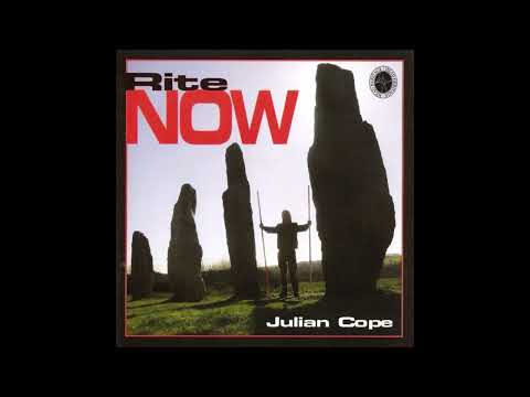 Julian Cope - Rite Now (2002)
