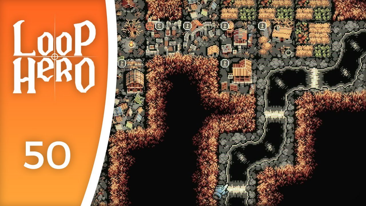 Greed and persistence make rivers flow - Let's Play Loop Hero #50 - YouTube