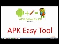 Best Android App Editor for PC or Laptop(APK Easy Tool)