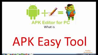 Best Android App Editor for PC or Laptop(APK Easy Tool) screenshot 2