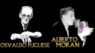 Vignette de la vidéo "Yuyo Verde - Osvaldo Pugliese c. Alberto Morán (1945)"