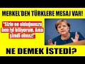 Merkel Almanya'da yaşayan milyonlarca vatandaşımıza mesaj gönderdi! İşte o mesaj! Son dakika