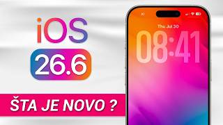iOS 26.6 - Recenzija | Sta je novo?