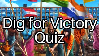 🚜 Test Your Knowledge: Dig for Victory in WWII! Can You Ace This Challenge?