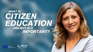 What is CITIZEN EDUCATION and why is it important? | Nicoletta Pirozzi