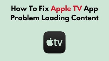 Hoe u het probleem met het laden van inhoud in de Apple TV-app kunt oplossen