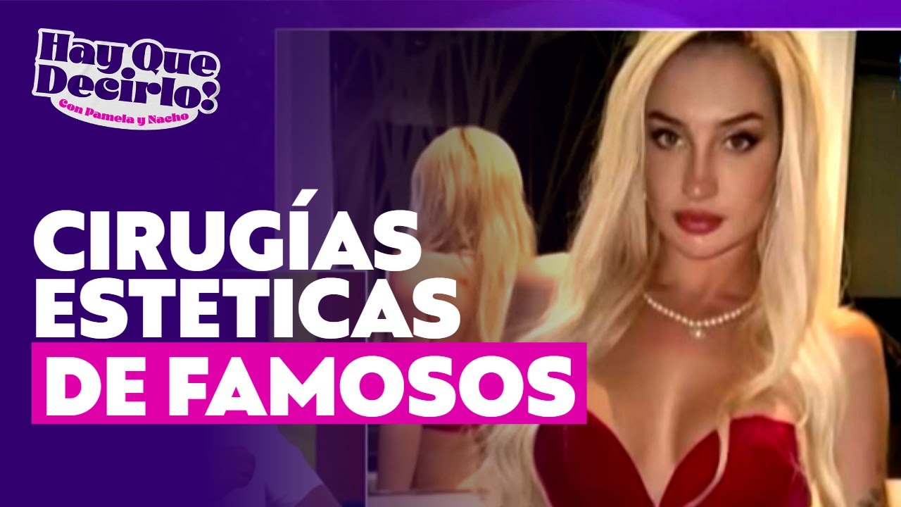 Cirugías estéticas de famosos: Fran Maira intervino sus glúteos | Hay Que Decirlo