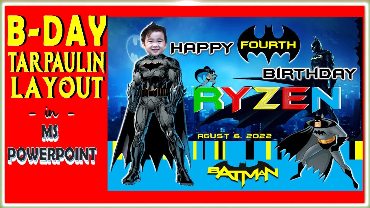 HOW TO MAKE BIRTHDAY TARPAULIN LAYOUT AND DESIGN IN MS POWERPOINT II BATMAN  THEMED - YouTube