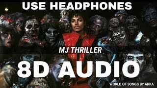 MICHAEL JACKSON THRILLER 8D AUDIO | Thriller 8D Song | Halloween Special Song 🎃🎃 | MJ Thriller 8D