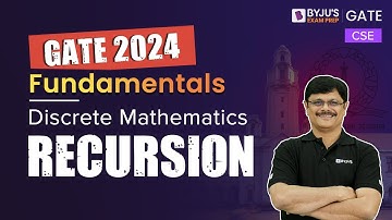 GATE 2024 | Discrete Mathematics | Recursion | Computer Science Engineering | BYJU
