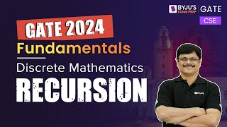 GATE 2024 | Discrete Mathematics | Recursion | Computer Science Engineering | BYJU'S GATE