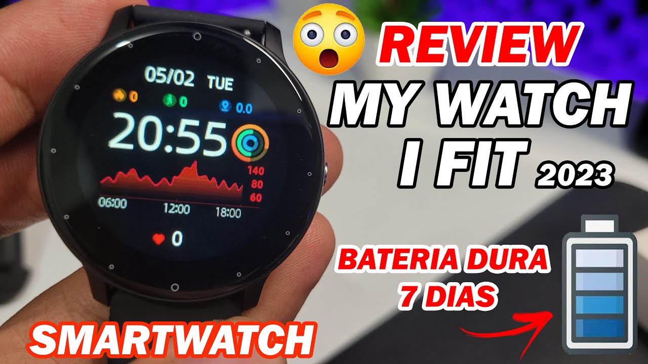 SmartWatch MY WATCH I FIT - Haiz 2023 REVIEW COMPLETO [BATERIA DURA ATÉ 7  DIAS]🔋🥰 