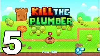 Kill the Plumber World - Gameplay Walkthrough Part 5 - World 4: Levels 49-60 (iOS, Android)