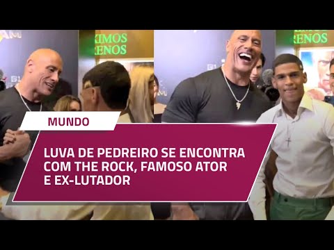 VÍDEO: Luva de Pedreiro se encontra com The Rock, ator e ex-lutador