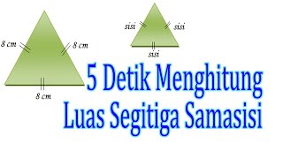 Mencari luas segitiga sama sisi dengan gampang Mencari luas segitiga sama sisi dengan gampang