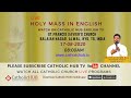 LIVE Holy Mass English | Rev.Fr.Dharma Raj |St.Francis Xavier&#39;s Church|Alwal| HYD | TS | 17-08-2020