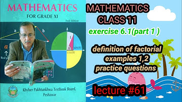 LECTURE #61 EXERCISE 6.1(PART 1)(DEFINITION & EXAMPLES) UNIT 6 FIRST YEAR MATH KPK BOARDS.