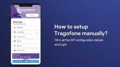 How to Setup Tragofone Manually