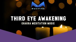 Third Eye Awakening - Peaceful Music for Sleep, Relaxation - MUSIFINE