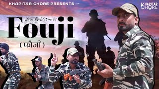FOUJI ( फौजी ) Army Song || Sandy Verma ll New Haryanvi Song 2024 || Filling proud Indian Army