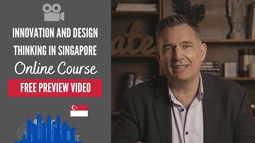 Design Thinking Online Certification Course Singapore: Free Preview Video