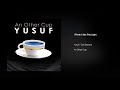 Yusuf / Cat Stevens – I Think I See The Light | An Other Cup