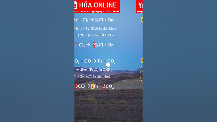 Cho biết sự ô xi hóa nào tạo ra các