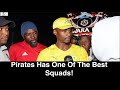 Orlando pirates 20 chippa united  pirates has one of the best squads
