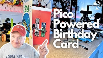 Build the Ultimate Birthday Card with a Raspberry Pi Pico