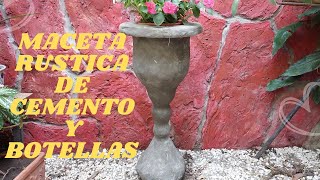 ♻️ORIGINAL MACETA ALTA RUSTICA DE CEMENTO  ♻️ CEMENT POT AND BOTTLES ♻️PANELA E GARRAFAS DE CIMENTO