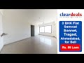 3 bhk apartment for sale in tragad ahmedabad at no brokerage  cleardeals