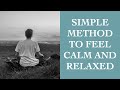 Simple technique to make you feel calm  relaxed i the speakmans