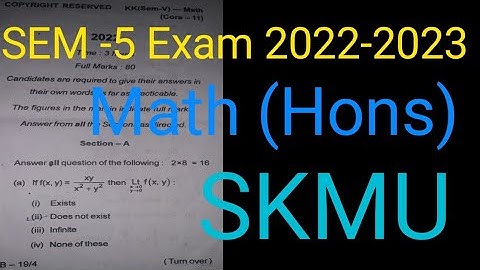 B.Sc Math (Hons) Sem -5 Exam  2022-2023# Question paper #Sem -5 #SKMU Dumka #Core-11# Real Analysis