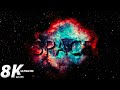 Space exploration in 8k ultra  interstellar space sounds