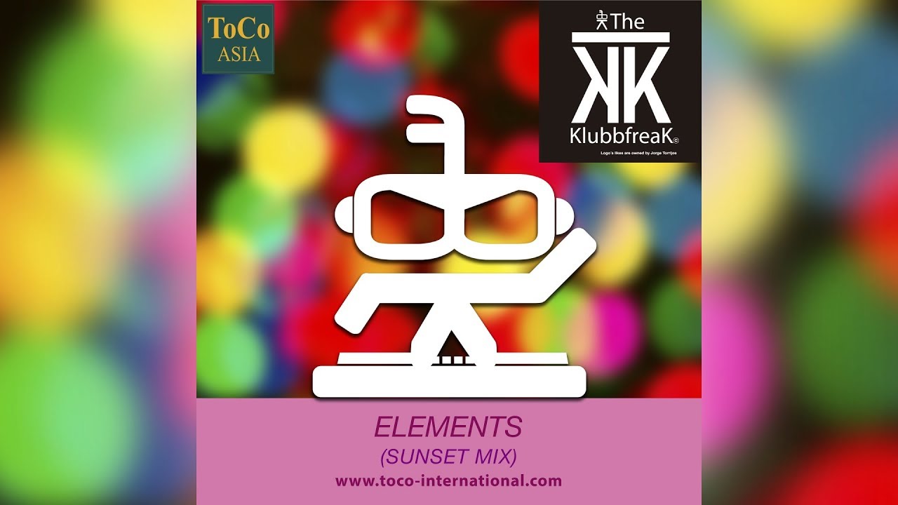 The Klubbfreak - Elements (Sunset Mix) [Official] dance music nyc